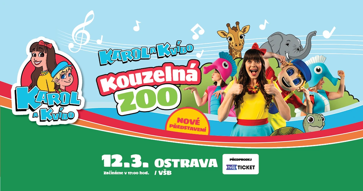 Karol a Kvído – Kouzelná zoo, Ostrava 12. 3. 2027 v 17:00