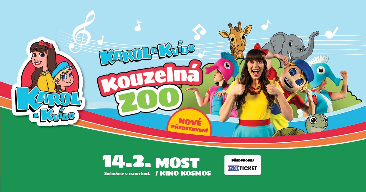 Karol a Kvído – Kouzelná zoo, Most 14. 2. 2027 v 16:00