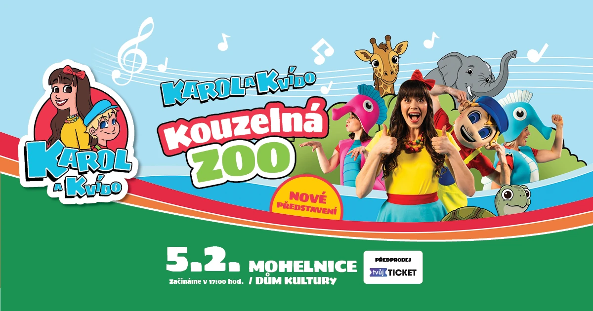Karol a Kvído – Kouzelná zoo, Mohelnice 5. 2. 2027 v 17:00