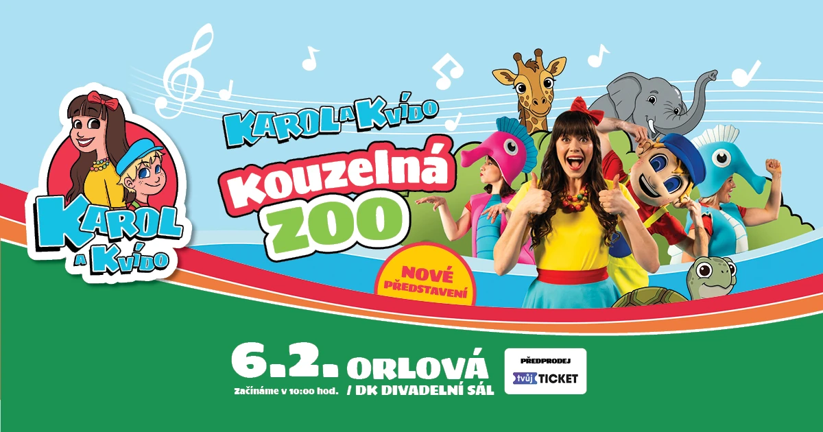 Karol a Kvído – Kouzelná zoo, Orlová 6. 2. 2027 v 10:00